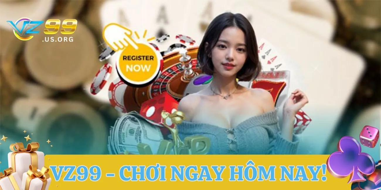 Cá cược tại VZ99 có tỷ lệ thắng ngon ăn